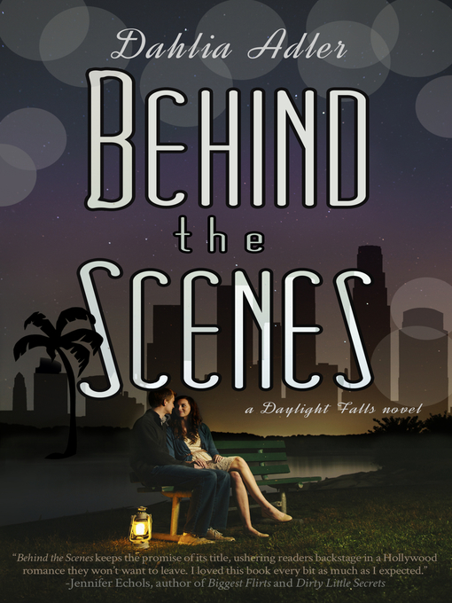 Title details for Behind the Scenes by Dahlia Adler - Available